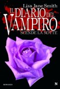 Il diario del vampiro. Scende la notte